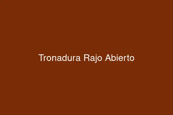 Tronadura a rajo abierto
